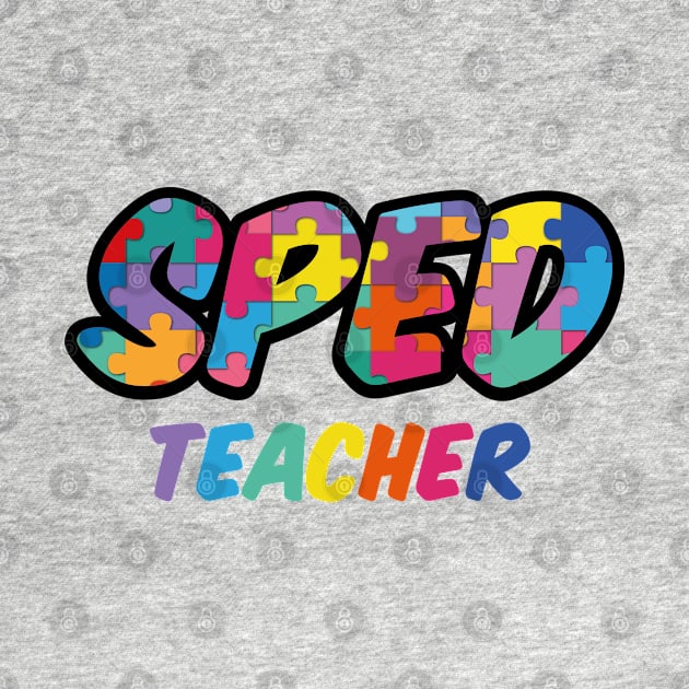 SPED Special Education Teacher educators gift by MrTeee